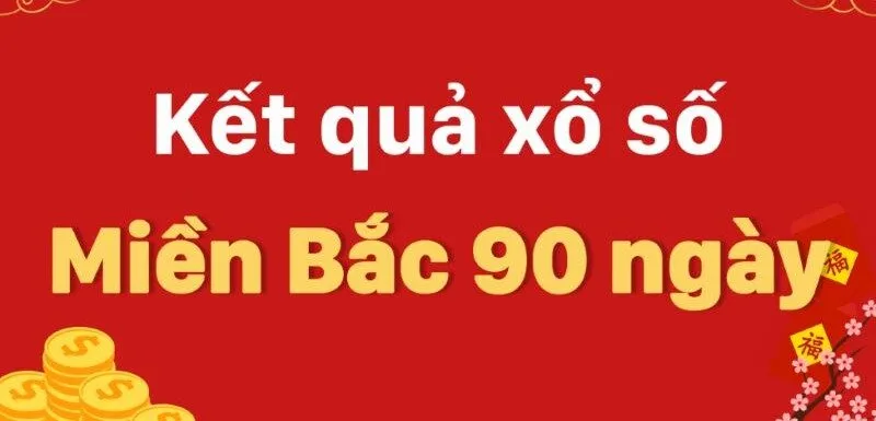 Câu hỏi thường gặp kết quả Xổ Số Miền Bắc 90 ngày