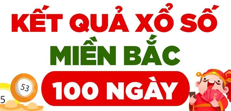 Tìm hiểu về thống kê kết quả Xổ Số Miền Bắc 100 ngày